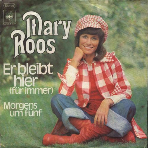 Mary Roos : Er Bleibt Hier (Für Immer) (7", Single)