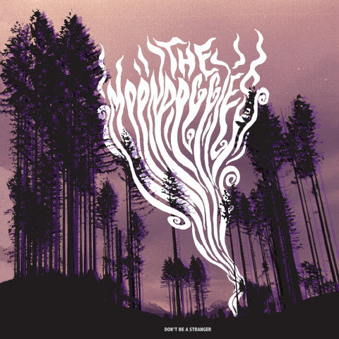 The Moondoggies : Don't Be A Stranger (CD, Album)