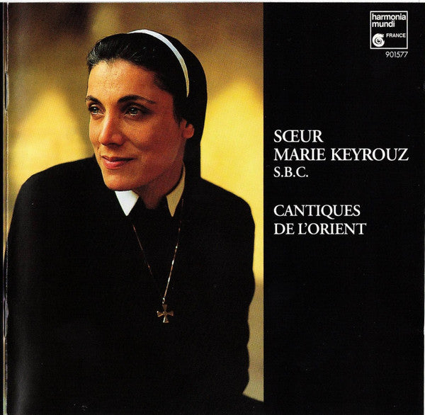 Sœur Marie Keyrouz : Cantiques De L'Orient (CD, Album)