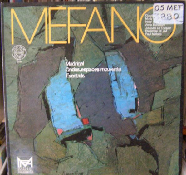 Paul Méfano : Madrigal / Ondes, Espaces Mouvants / Eventails (LP)