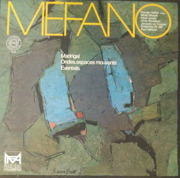 Paul Méfano : Madrigal / Ondes, Espaces Mouvants / Eventails (LP)