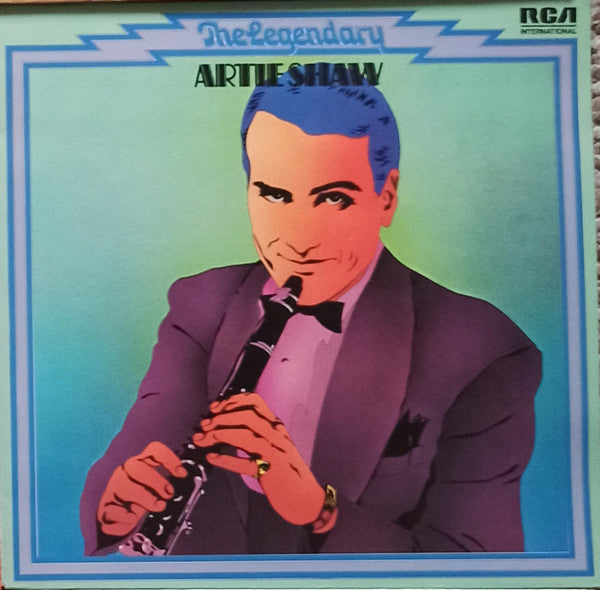 Artie Shaw And His Orchestra : The Legendary Artie Shaw (LP, Comp)