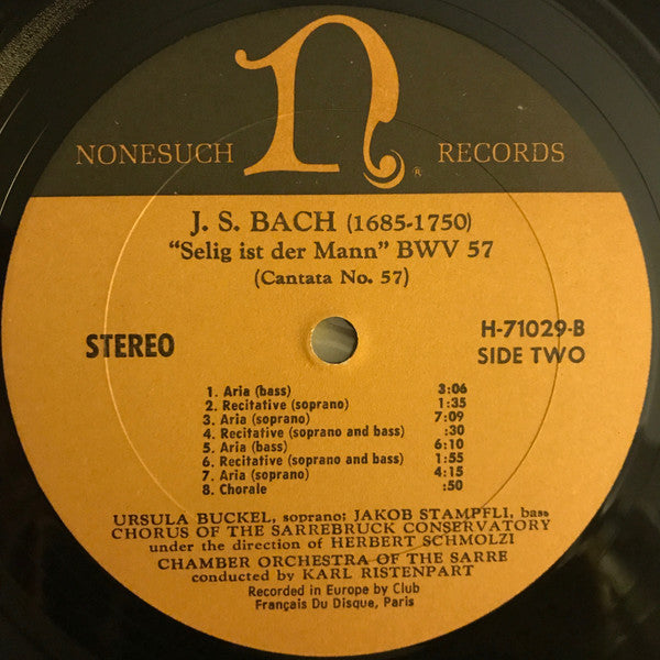 Johann Sebastian Bach, Ursula Buckel, Prof. Jakob Stämpfli, Kammerorchester Des Saarländischen Rundfunks, Saarbrücken, Herbert Schmolzi, Karl Ristenpart : Wachet Auf, Ruft Uns Die Stimme, BWV 140, Cantata No. 140, Selig Ist Der Mann BWV  57,  Cantata 57 (LP, Album)