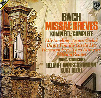 Bach* / Elly Ameling, Agnes Giebel, Birgit Finnilä, Gisela Litz, Hermann Prey, Theo Altmeyer, William Reimer, Helmut Winschermann, Kurt Redel : Missae Breves Komplett / Complete (2xLP, Album, RE)