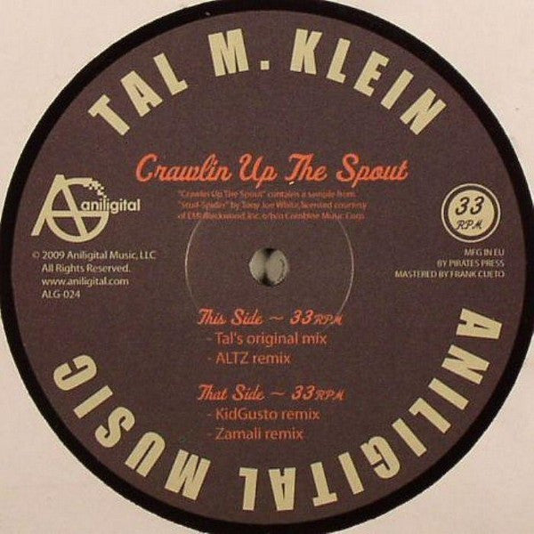 Tal M. Klein* : Crawlin Up The Spout (12")