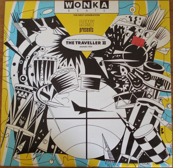 Remy* Presents Remy Unger, Lip Goodpeople & Sven Van Hees : The Traveller II (12")