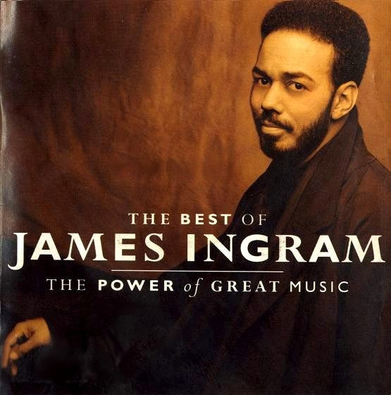 James Ingram : The Best Of James Ingram / The Power Of Great Music (CD, Comp, RP)