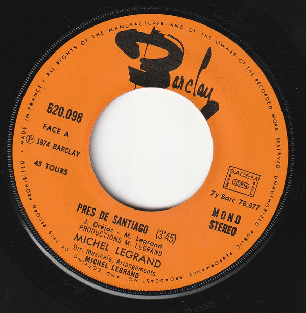 Michel Legrand : Près De Santiago (7", Single)