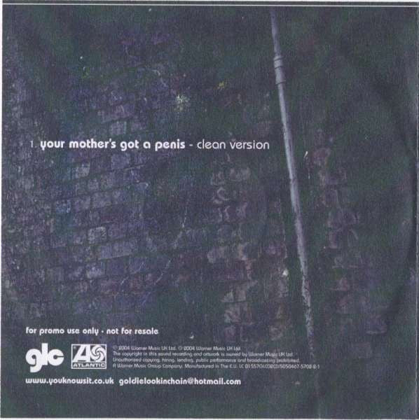 Goldie Lookin Chain : Your Mother's Got A Penis (Clean Version) (CDr, Single, Promo)