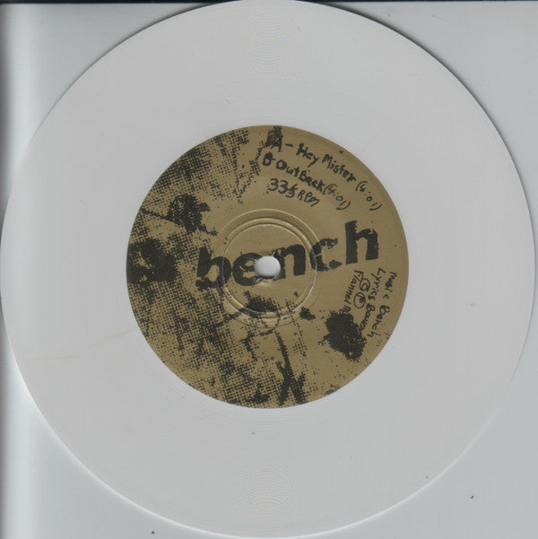 Bench : Hey Mister (7", Whi)