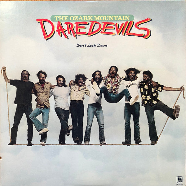 The Ozark Mountain Daredevils : Don't Look Down (LP, Album, Pit)