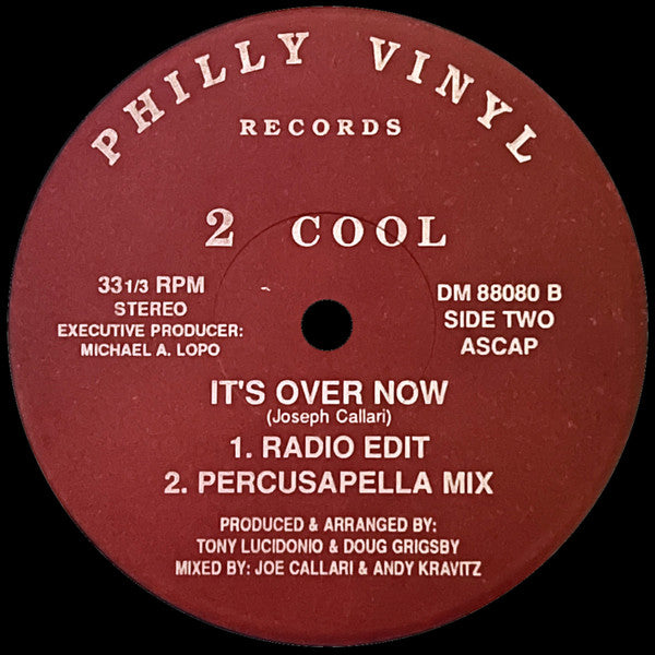 2 Cool : It's Over Now (12")