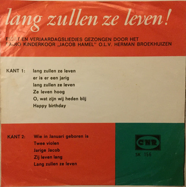 Kinderkoor Jacob Hamel : Lang Zullen Ze Leven! (7", Single)