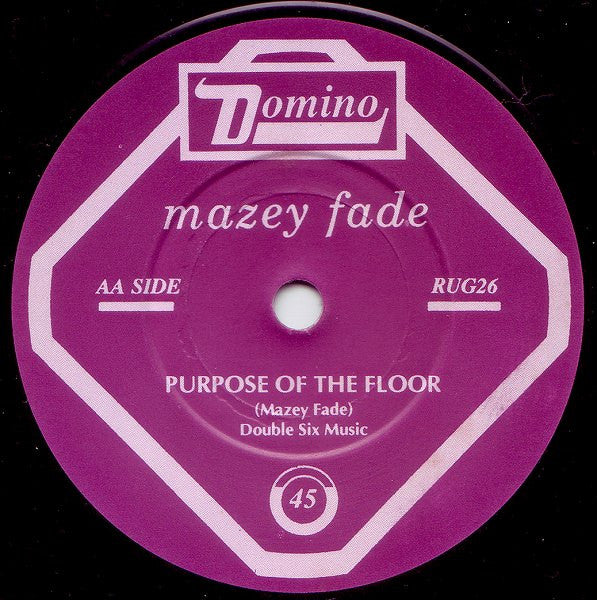 Mazey Fade : Milk White Cripple / Purpose Of The Floor (7")
