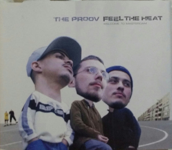 The Proov : Feel The Heat (Welcome To Masterdam) (CD, Maxi, Enh)