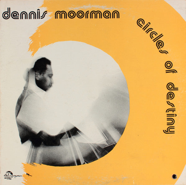 Dennis Moorman : Circles Of Destiny (LP, Album)