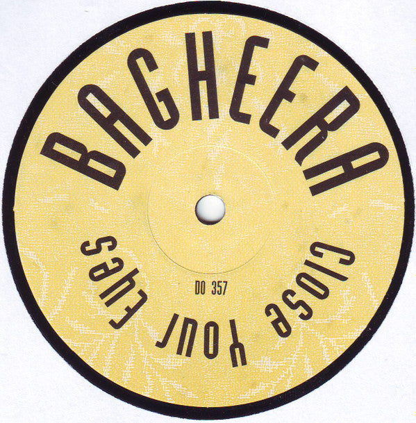 Bagheera : Close Your Eyes (12")