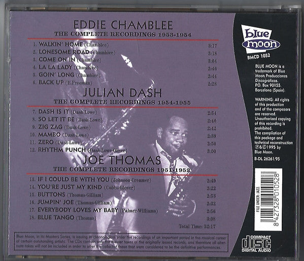 Eddie Chamblee, Julian Dash, Joe Thomas (3) : The Complete Recordings 1953-54 (EC) / 1954-55 (JD) / 1951-1952 (JT) (CD, Comp)