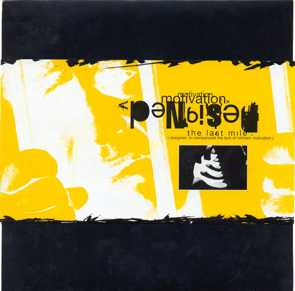 The Last Mile : Designed .To Compensate The Lack Of Intrinsic Motivation (7", EP)