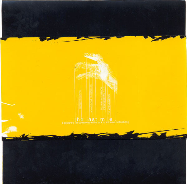 The Last Mile : Designed .To Compensate The Lack Of Intrinsic Motivation (7", EP)