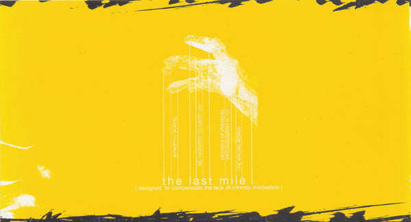 The Last Mile : Designed .To Compensate The Lack Of Intrinsic Motivation (7", EP)