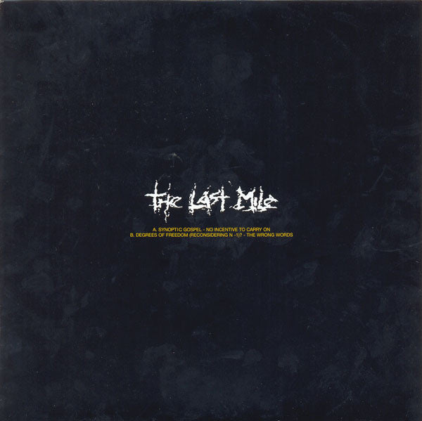 The Last Mile : Designed .To Compensate The Lack Of Intrinsic Motivation (7", EP)