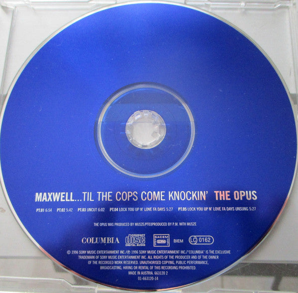 Maxwell : Til The Cops Come Knockin' The Opus (CD, Maxi)