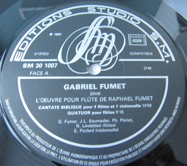 Gabriel Fumet : Joue L'oeuvre Pour Flûte de Raphaël Fumet (LP)