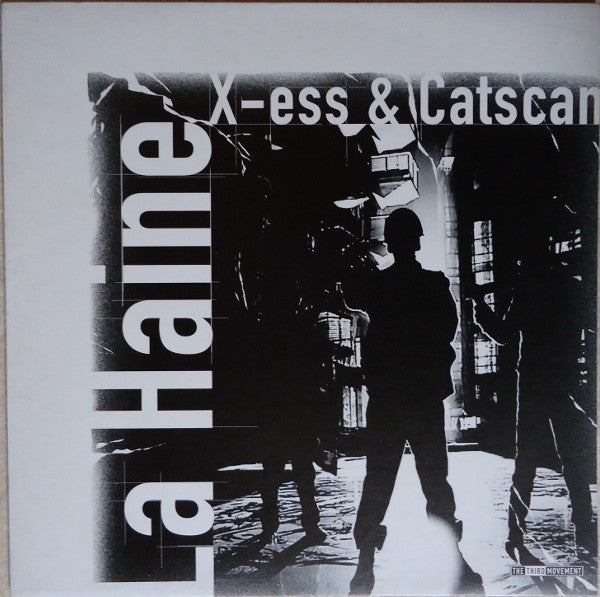 DJ X-Ess & Catscan : La Haine (12")