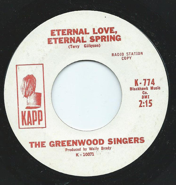 The Greenwood County Singers : The Eagle And Me / Eternal Love, Eternal Spring (7", Promo)