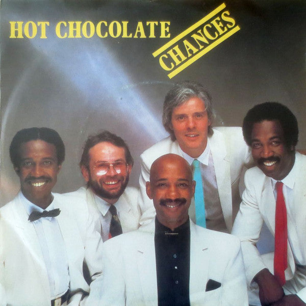 Hot Chocolate : Chances (7", Single)