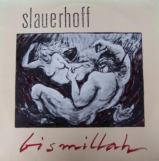 Slauerhoff : Bismillah (LP, Album)
