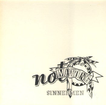 Not Moving : Sinnermen (LP, Album)