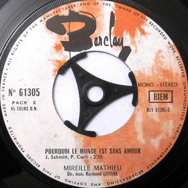 Mireille Mathieu : Pardonne-Moi Ce Caprice D'enfant / Pourquoi Le Monde Est Sans Amour (7", Single)