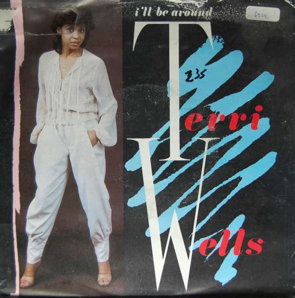 Terri Wells : I'll Be Around (7", Single)