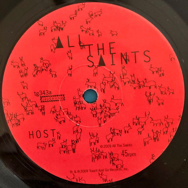 All The Saints / These Arms Are Snakes : Host / Washburn (7")
