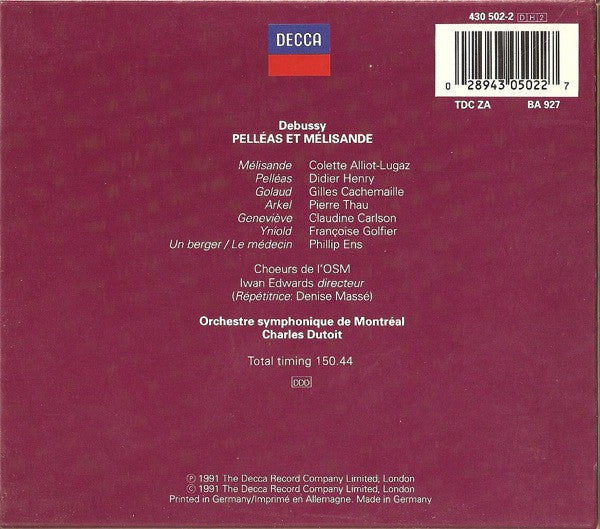 Claude Debussy, Didier Henry, Colette Alliot-Lugaz, Gilles Cachemaille, Pierre Thau, Claudine Carlson, Françoise Golfier, Charles Dutoit, Orchestre Symphonique De Montréal : Pelléas Et Mélisande (2xCD)