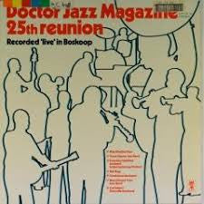 Various : Doctor Jazz Magazine's 25th Reunion (LP, Album)