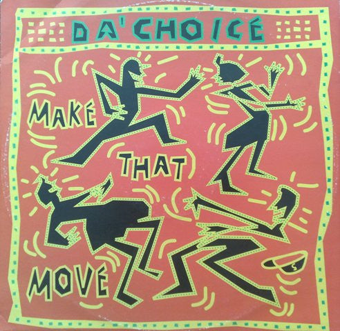Da' Choice : Make That Move (12")