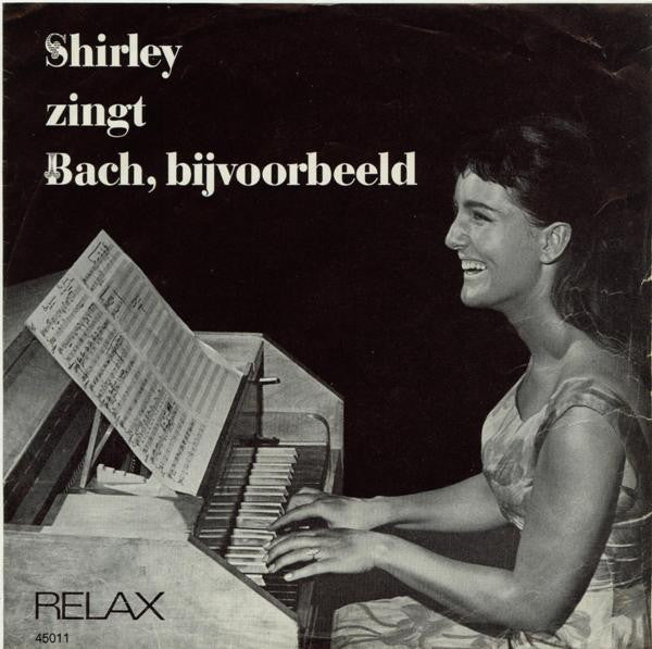 Shirley* : Bach, Bijvoorbeeld (7", Single, Mono)