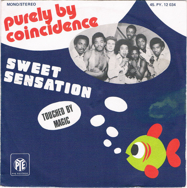 Sweet Sensation (2) : Purely By Coincidence / Touched By Magic (7", Single)