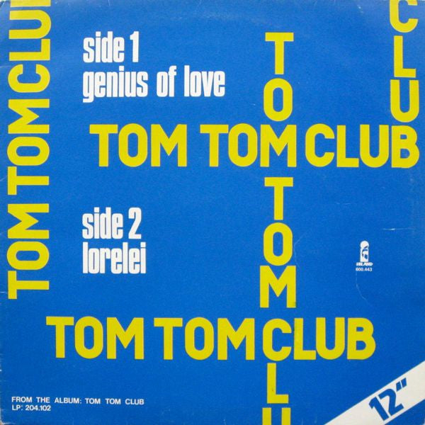 Tom Tom Club : Genius Of Love / Lorelei (12", Whi)