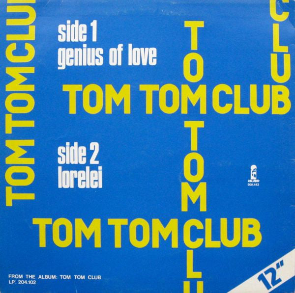 Tom Tom Club : Genius Of Love / Lorelei (12", Whi)
