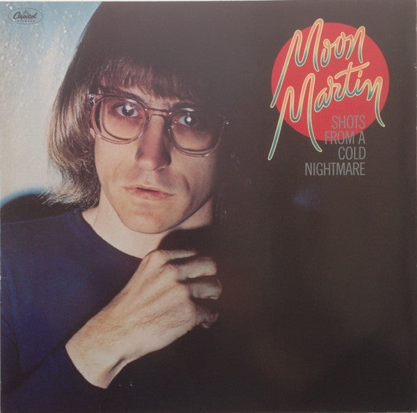 Moon Martin : Shots From A Cold Nightmare (LP, Album)