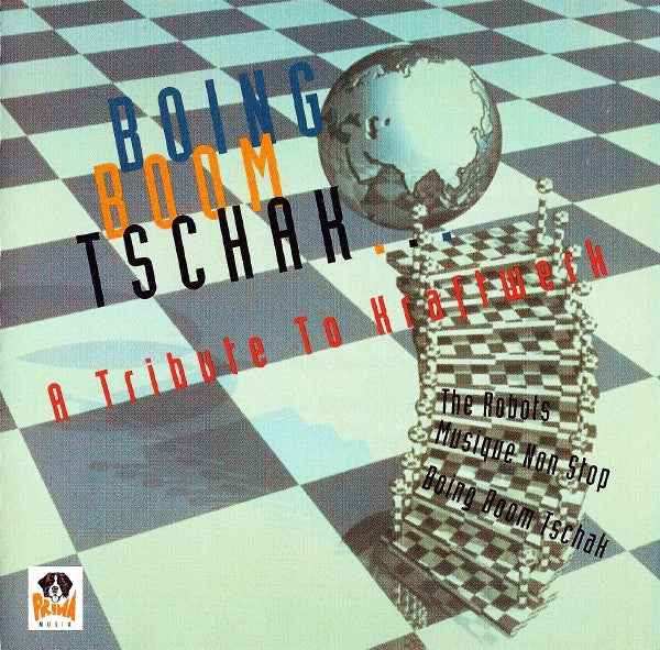 Trans Work : Boing Boom Tschak ... (A Tribute To Kraftwerk) (CD, Album, RE)