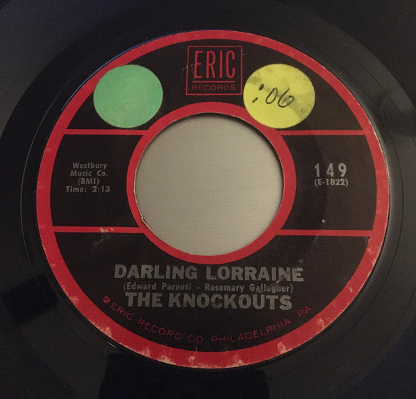 The Bell Notes / The Knockouts (2) : I've Had It / Darling Lorraine (7", Styrene)