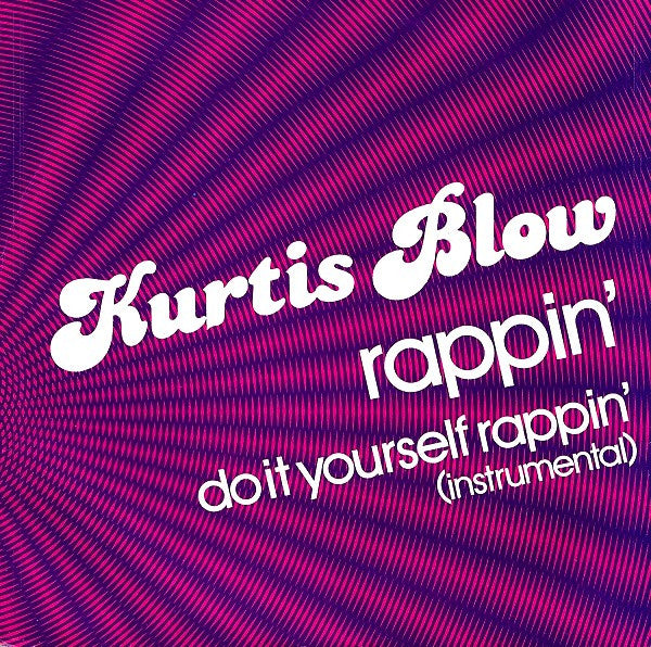 Kurtis Blow : Rappin' (7", Single)