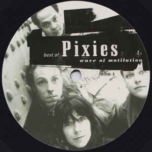Pixies : Best Of Pixies (Wave Of Mutilation) (2xLP, Album, Comp, RE)