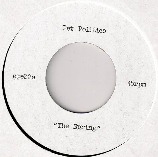 Pet Politics : The Spring EP (7", Ltd, Cir)