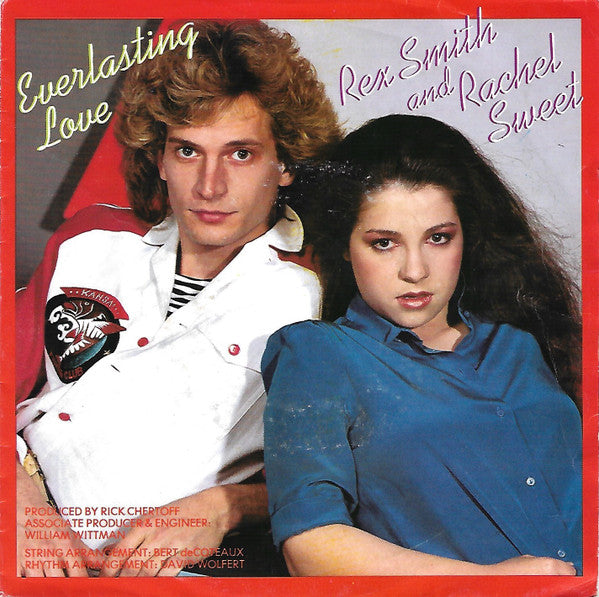 Rex Smith And Rachel Sweet : Everlasting Love (7", Single)